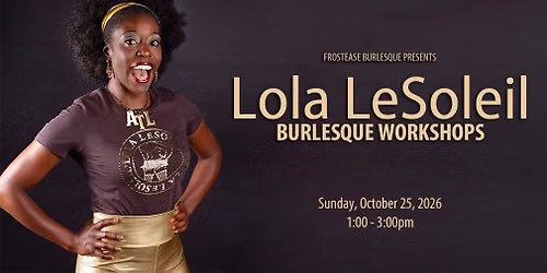 Lola LeSoleil Workshops