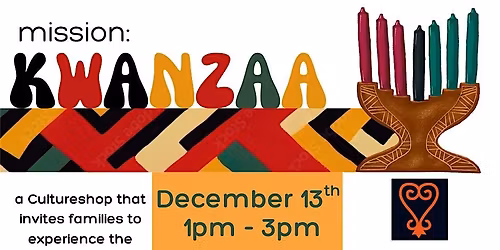 mission: KWANZAA