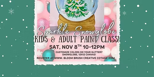 Kids & Adults Sparkle Snow Globe Art Class!