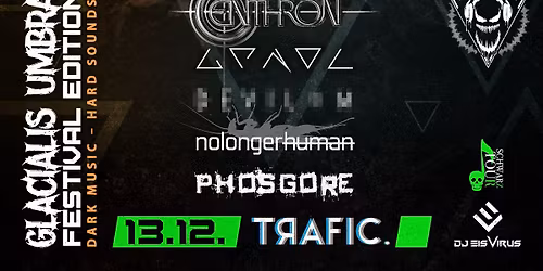 Glacialis Umbra - Festival Edition - Tag 2 Trafic, K\u00f6ln
