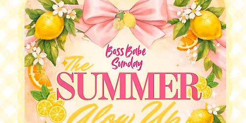 A Summer Glow Up by Boss Babe Sunday