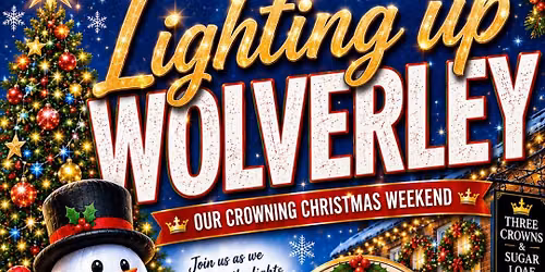 Crowning Christmas Weekend...Light Up Wolverley