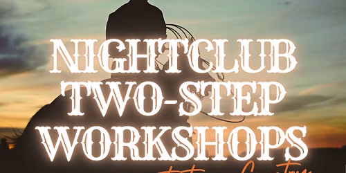 Nightclub Two-Step Workshops