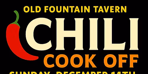 \ud83c\udf36\ufe0f Old Fountain Tavern Chili Cook-Off \ud83c\udf36\ufe0f