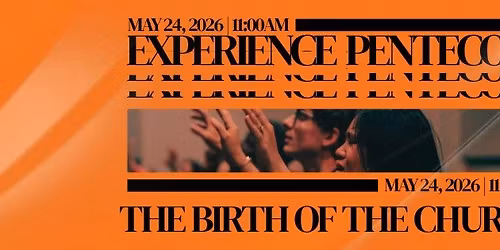 Experience Pentecost