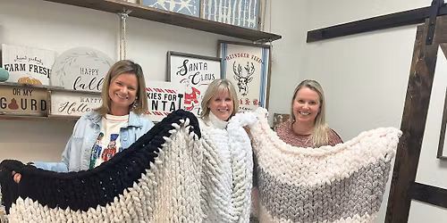 Chunky Knit Blanket Workshop
