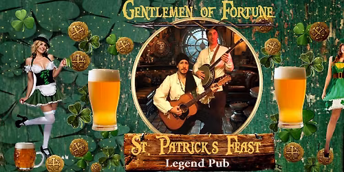 Gentlemen of Fortune - St. Patrik al Legend Pub