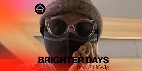 Brighter Days feat. SplitWig \/\/ Studenterhus Odense