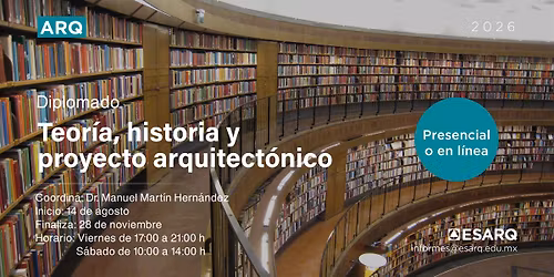 Diplomado de Teor\u00eda, historia y proyecto arquitect\u00f3nico 
