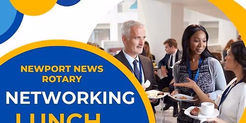 Networking Lunch Event Sponsored by NN Rotary