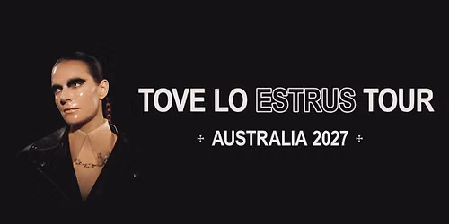 Tove Lo | Melbourne
