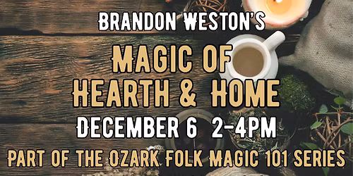 Magic of Hearth & Home