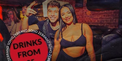 CRAZY WEDNESDAYS @ ZEBRANO SOHO WEDNESDAY 12TH AUGUST