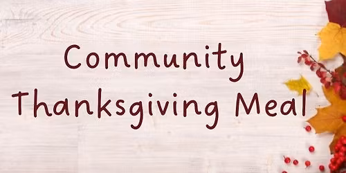 Community Thanksgiving Meal