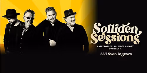 Sven Ingvars | Borgholm, Solliden Sessions