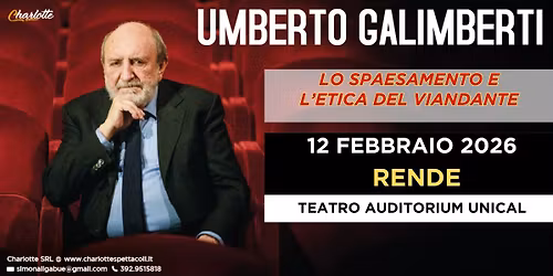 RENDE - UMBERTO GALIMBERTI \u201cLo Spaesamento e L'etica del viandante\u201d - Teatro Unical