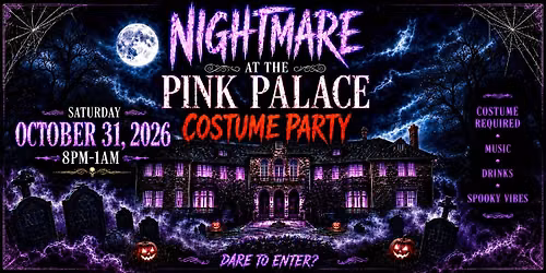 Nightmare at the Pink Palace