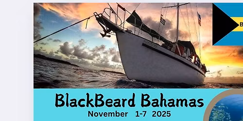 Bahamas Blackbeard Liveaboard with CBDC in Nov 1-7 2025