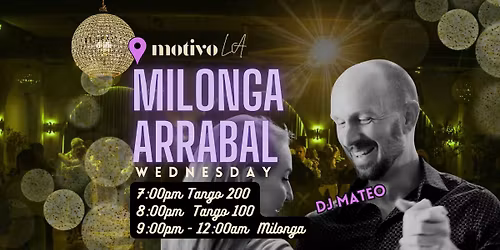 Milonga Arrabal - w\/ DJ Mateo