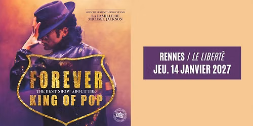 FOREVER \u2022 Rennes \/ Le Libert\u00e9 \u2022 14.01.27