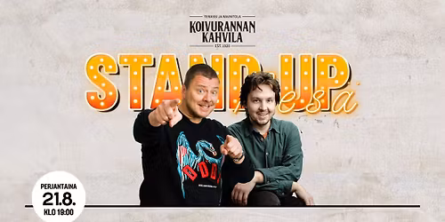 Pe 21.8. Koivurannan stand up -kes\u00e4 Jaakko Saariluoma ja Jussi Lankoski