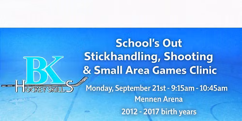 10U\/12U\/14U Stickhandling, Shooting & Small Area Games Clinic