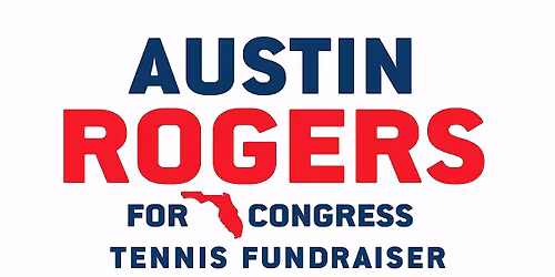Austin Rogers for Congress Round Robin and Tennis Morning