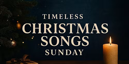 Timeless Christmas Songs Sunday