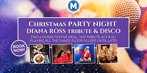 Christmas Party with Diana Ross Tribute & Disco - SOLD OUT!