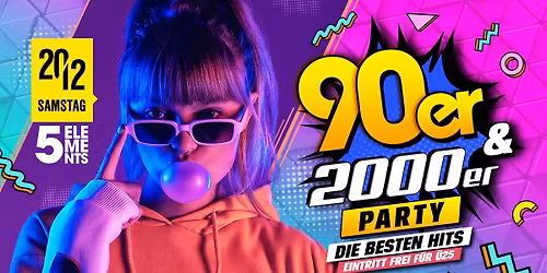 90ER & 2000ER PARTY \/ DIE BESTEN HITS \/ \u00dc25 EINTRITT FREI \/\/ SAMSTAG 20\/12