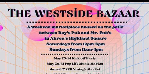 Westside Bazaar - Every Saturday + Sunday - Noon to 6p