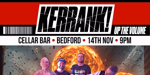 KERRANK! Live & Loud - Bedford