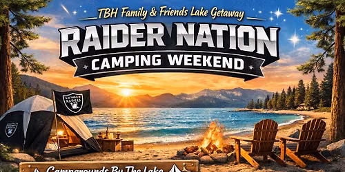 TBH Reno NV Chapter 2nd Annual Camping Trip \ud83c\udfd5 