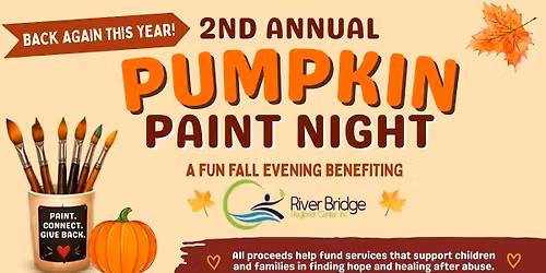 River Bridge's 2nd Annual Pumpkin Paint Night