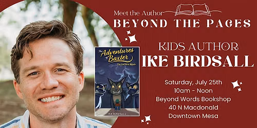 Meet Ike Birdsall - Meet the Author Beyond the Pages