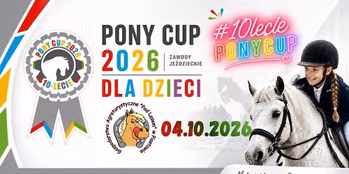 HUBERTUSOWE PONY CUP 2026 PIASTOWO #10leciePONYCUP