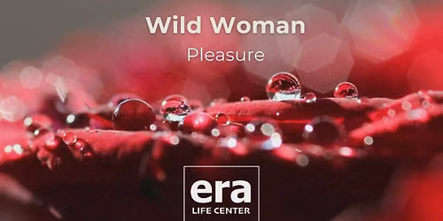 Wild Woman - Pleasure