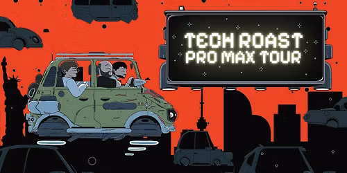 Comedians Roast Silicon Valley: Tech Roast Show