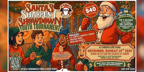 Santa\u2019s Sharpest Showdown Youth Tournament | Urban Axe Yard Sierra Vista