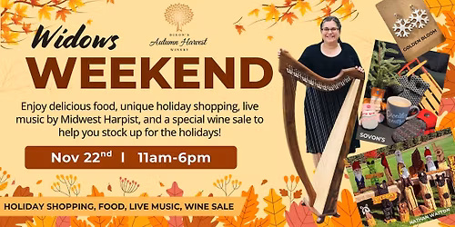 Widows Weekend @ Dixon's Autumn Harvest Winery! 