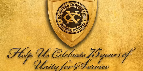 Downtown Exchange Club 75th Anniversary Celebration