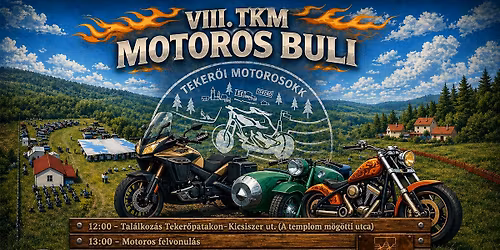 VIII. TKM motoros buli - Heveder 2026. j\u00falius 4\u20135.