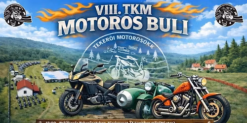 VIII. TKM motoros buli - Heveder 2026. j\u00falius 4\u20135.