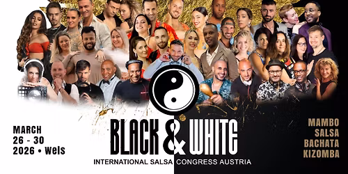 International Mambo-Salsa-Bachata-Kizomba Congress by Black & White