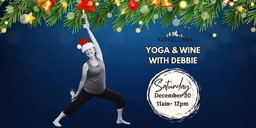 Holiday Yoga and Wine with Debbie