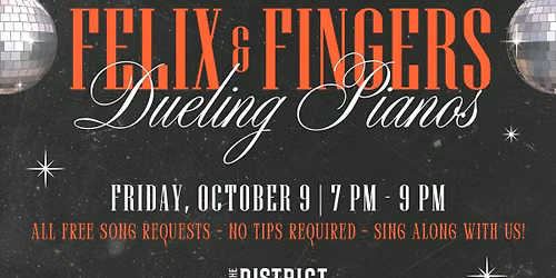 Felix & Fingers: Dueling Pianos