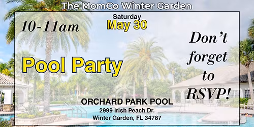 End of Year Pool Party - MomCo Winter Garden 