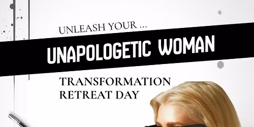 The Unapologetic Woman Retreat