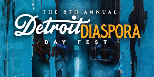 Detroit Diaspora Festival