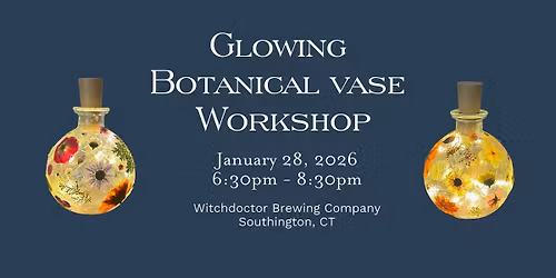 Glowing Botanical Vase Workshop